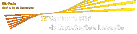 12 Seminrio RNP de Capacitao e Inovao
