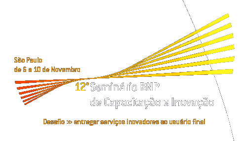 12 Seminrio RNP de Capacitao e Inovao